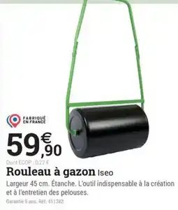 Espace emeraude Iseo Rouleau à gazon offre