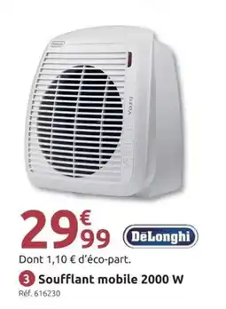Mr Bricolage DeLonghi Soufflant mobile 2000 W offre