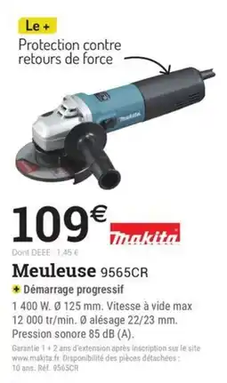 Espace emeraude Makita meuleuse 9565cr offre