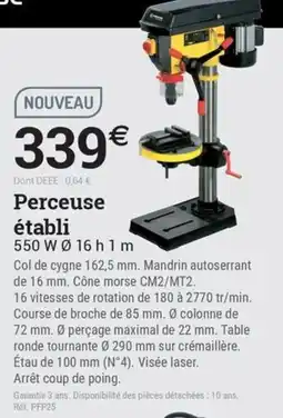 Espace emeraude Perceuse établi offre