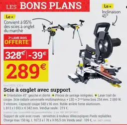 Espace emeraude PROFON Scie à onglet avec support offre