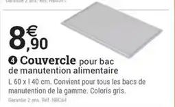 Espace emeraude Couvercle pour bac de manutention alimentaire offre