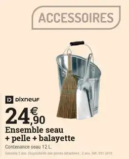 Espace emeraude Dixneuf Ensemble seau + pelle + balayette offre