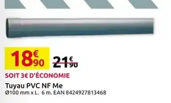 Tuyau PVC NF Me