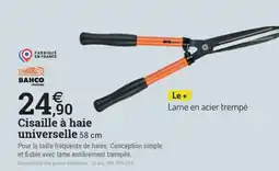 Espace emeraude BAHCO Cisaille à haie universelle offre