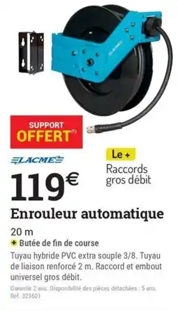 Espace emeraude LACME Enrouleur automatique offre