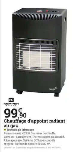 Espace emeraude KEMPER Chauffage d'appoint radiant offre