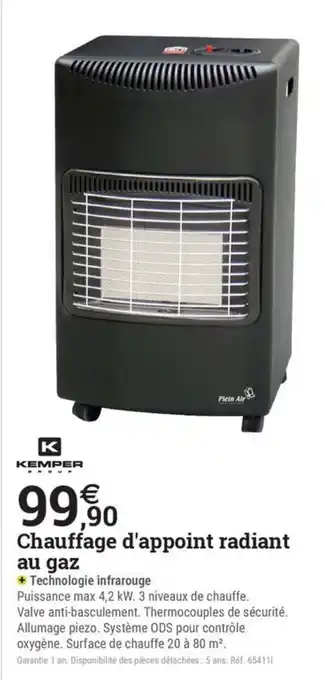 Espace emeraude KEMPER Chauffage d'appoint radiant offre