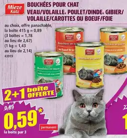 Norma Mieze katz bouchées pour chat veau/volaille, poulet/dinde, gibier/volaille/carottes ou boeuf/foie offre