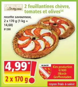 Norma L'atelier des saveurs 2 feuilletines chèvre, tomates et olives offre