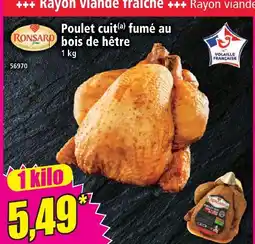 Norma Ronsard poulet cuit fumé au bois de hêtre offre
