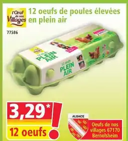 Norma L'oeuf de nos villages 12 oeufs de poules élevées en plein air offre