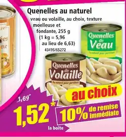 Norma Quenelles au naturel offre