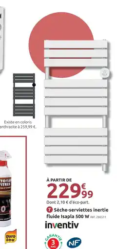 Mr Bricolage Inventiv sèche-serviettes inertie fluide isapla offre