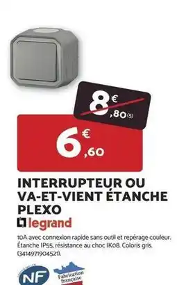 Bricomarché Legrand - interrupteur ou va-et-vient etanche offre
