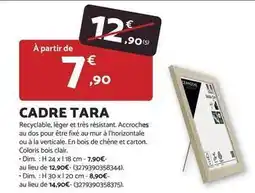 Bricomarché Chêne - cadre tara offre