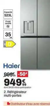 BUT Haier - réfrigérateur multi-port offre