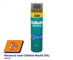 Action Gillette Mousse à raser Mach3 XXL offre