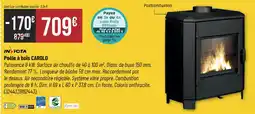 Bricorama INVICTA Poêle à bois CAROLO offre