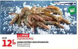 Auchan GAMBAS ENTIÈRES CRUES DÉCONGELÉES offre