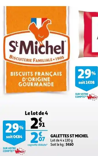 Auchan Galettes st michel offre