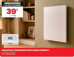 Brico Dépôt ETNA Radiateur céramique offre