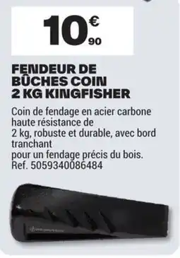 Brico Dépôt KINGFISHER FENDEUR DE BÛCHES COIN offre