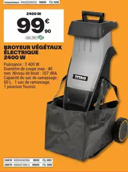 Brico Dépôt TITAN Broyeur végétaux électrique offre