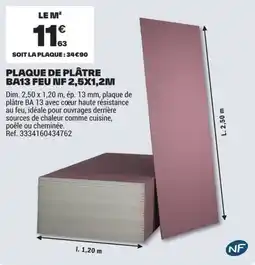 Brico Dépôt Plaque de plâtre ba13 feu nf 2,5x1,2m offre