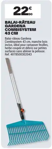 Brico Dépôt GARDENA Balai-râteau Combisystem 43 CM offre