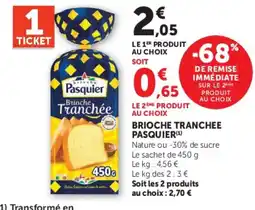 Hyper U Pasquier Brioches Tranchées offre