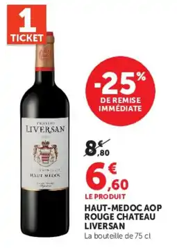 Hyper U Château Liversan offre