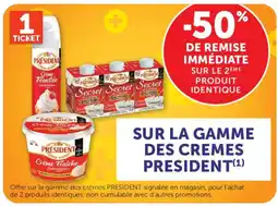 Hyper U President surl la gamme des crèmes offre