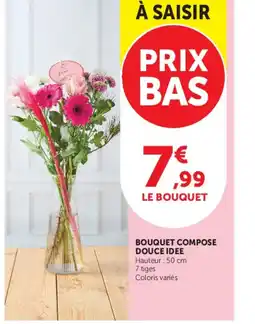 Hyper U Bouquet compose douce idee offre