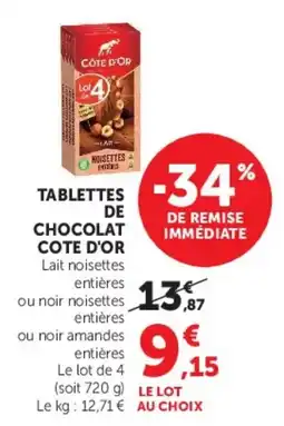 Hyper U CÔTE D'OR TABLETTES DE CHOCOLAT offre
