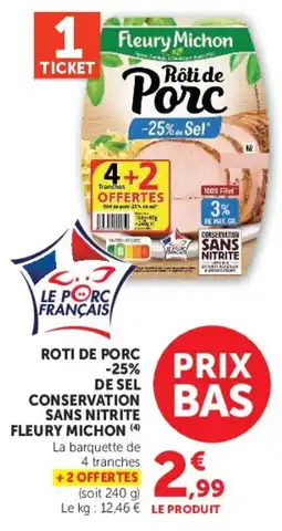 Hyper U Fleury Michon Roti de Porc offre