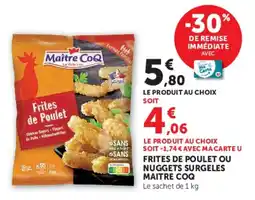 Hyper U MAITRE COQ Frites de Poulet offre