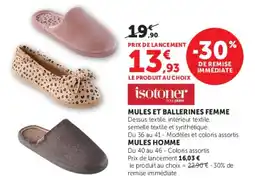 Hyper U isotoner MULES ET BALLERINES FEMME offre