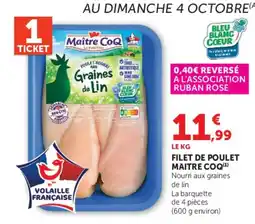 Hyper U Maitre CoQ Filet de poulet offre