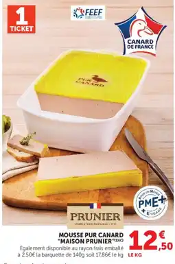 Hyper U Maison prunier mousse pur canard offre