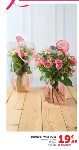U Express LE BOUQUET Bouquet vase rose offre