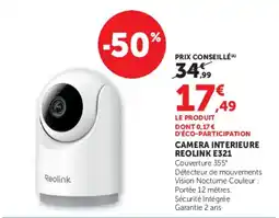 Hyper U Reolink Camera intérieure E321 offre