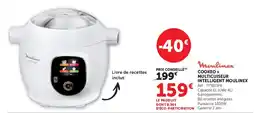 Hyper U Moulinex COOKEO + MULTICUISEUR INTELLIGENT MOULINEX offre