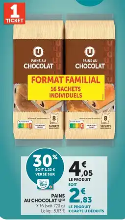 U Express PAINS AU CHOCOLAT U offre