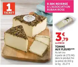 Super U Tomme aux Fleurs offre