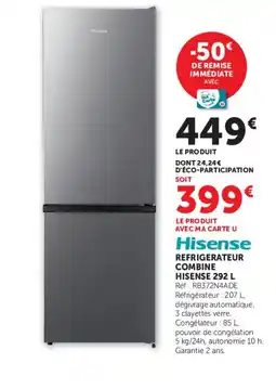 Hyper U Hisense REFRIGERATEUR COMBINE offre