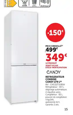 Hyper U CANDY REFRIGERATEUR COMBINE offre
