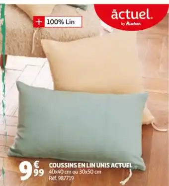 Auchan Coussins en lin unis actuel offre