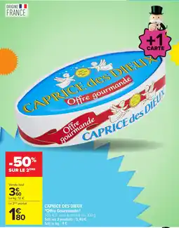 Carrefour CAPRICE DES DIEUX offre