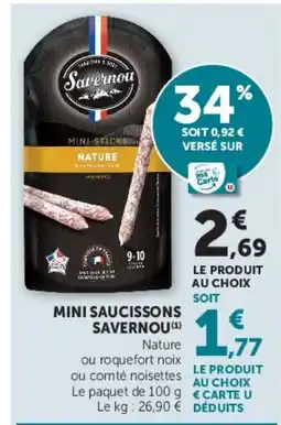 Super U Savernou Mini saucissons offre